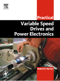 Image of Practical Variable Speed Drives and Power Electronics